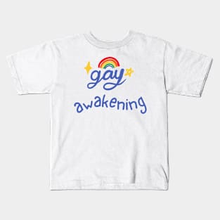 gay awakening Kids T-Shirt